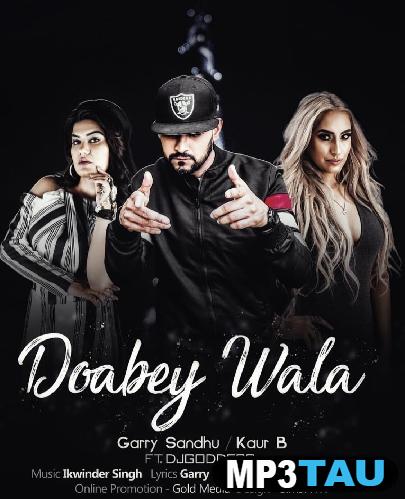 Doabey-Wala Garry Sandhu  mp3 song lyrics